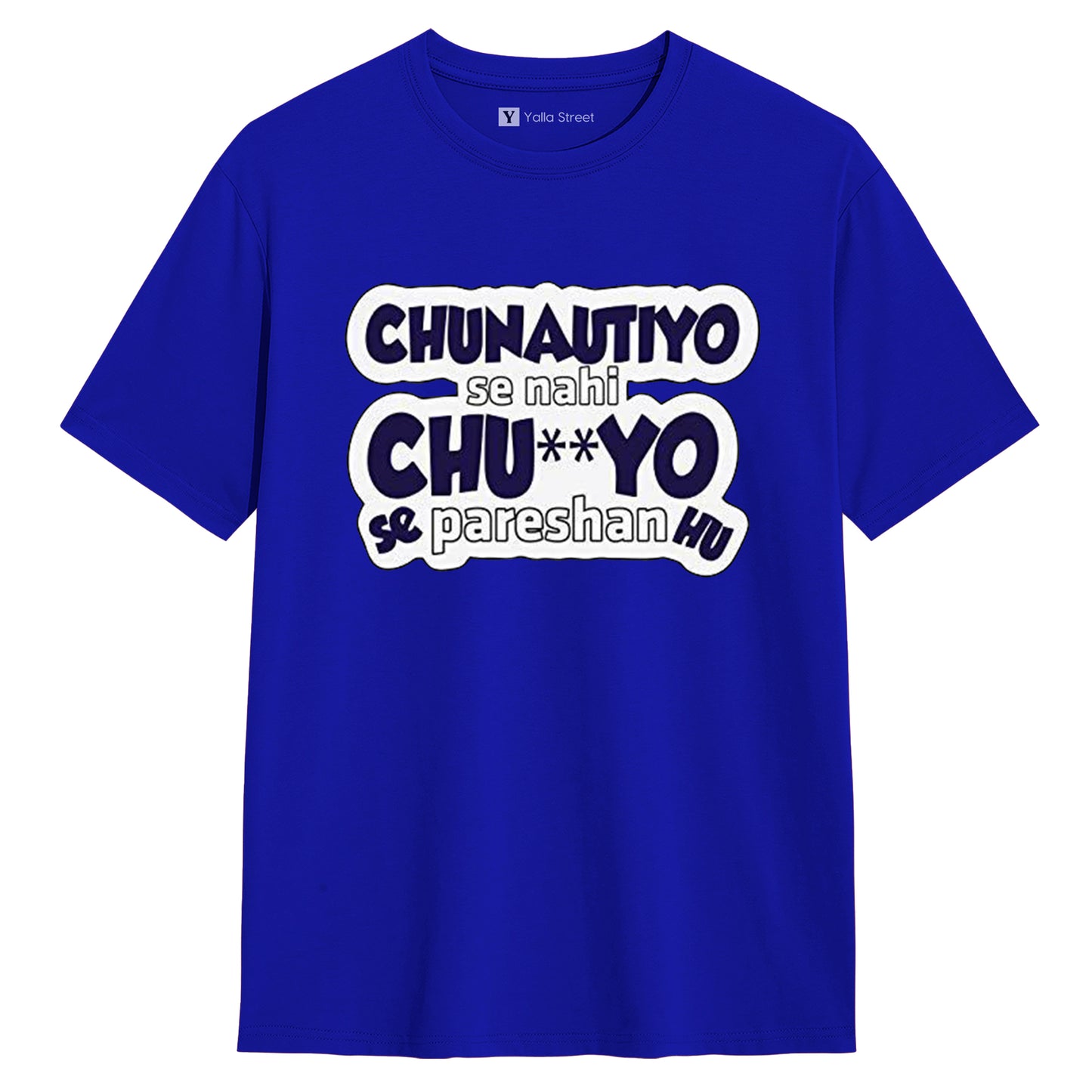 Chunautiyo Se Nahi Ch**yo Se Pareshan Hu Funny Hindi Quote Unisex T-Shirt