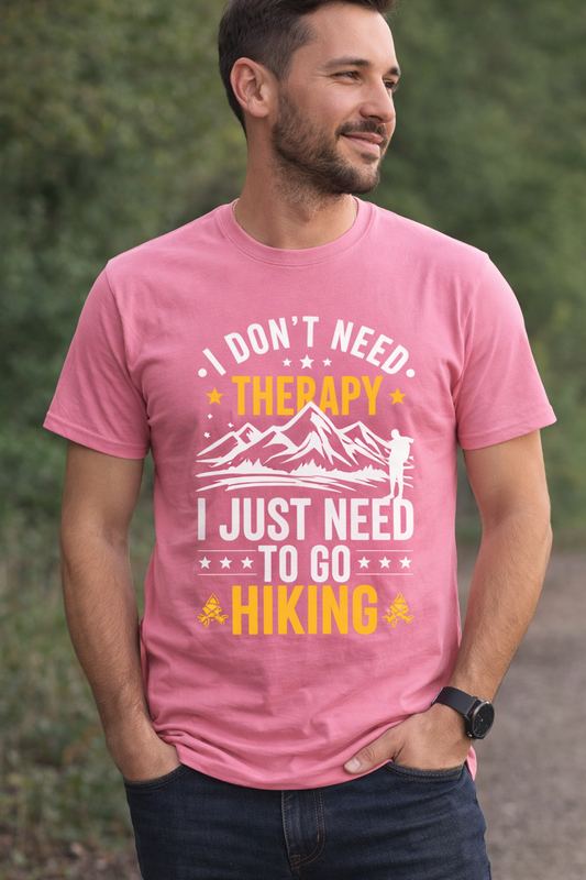 Pink “I Don’t Need Therapy, I Just Need to Go Hiking” Graphic Unisex T-Shirt | Yalla Street