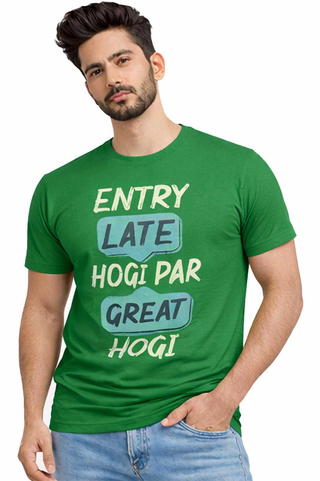 Entry Late Hogi Par Great Hogi Funny Hindi Quote Unisex T-Shirt – Motivational Humor Tee