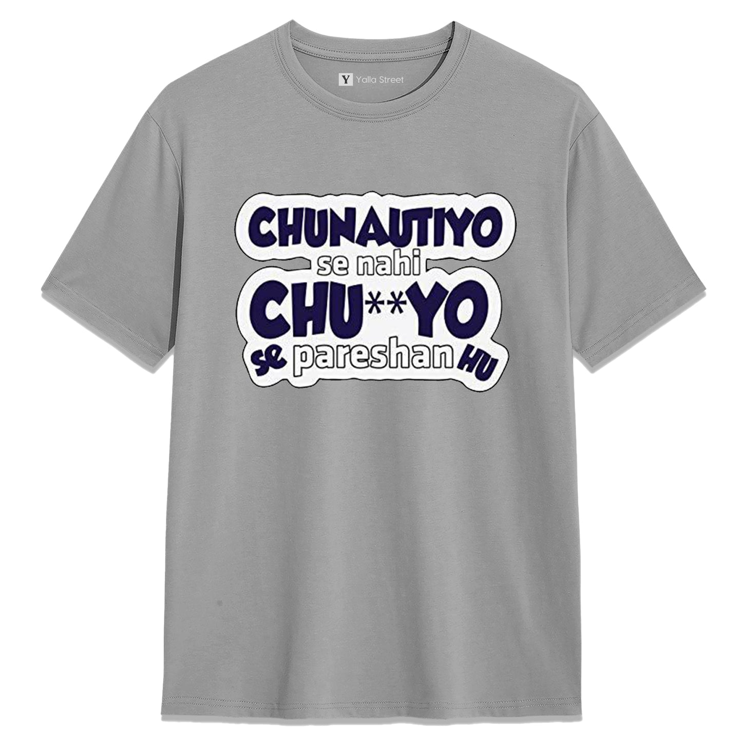 Chunautiyo Se Nahi Ch**yo Se Pareshan Hu Funny Hindi Quote Unisex T-Shirt
