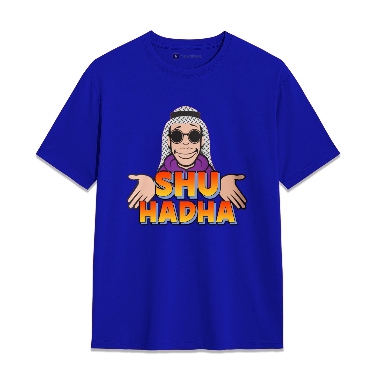 Shu Hadha Funny Arabic Slang T-Shirt – Dubai Humor Graphic Tee | Blue Cotton Unisex T-Shirt