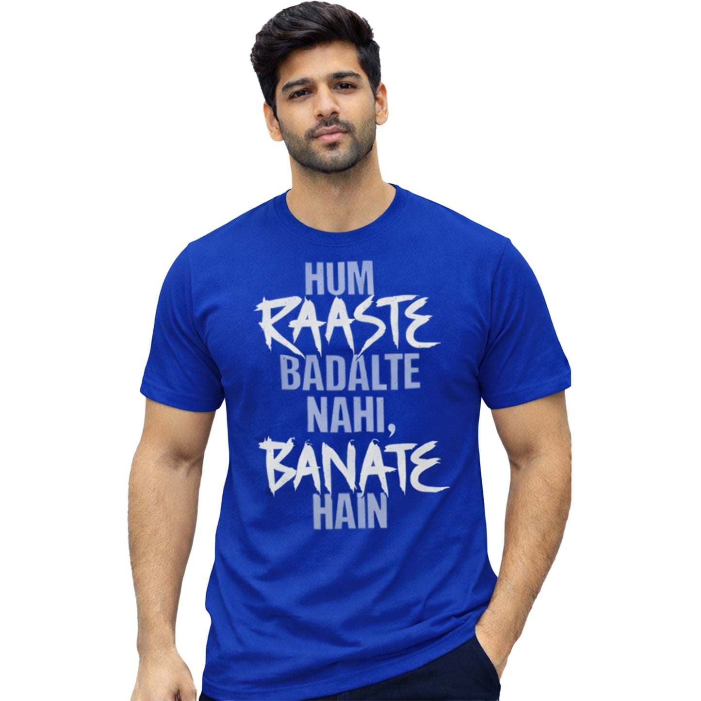 Hum Raaste Badalte Nahi, Banate Hain T-Shirt Indian Hindi streetwear with a fearless mindset