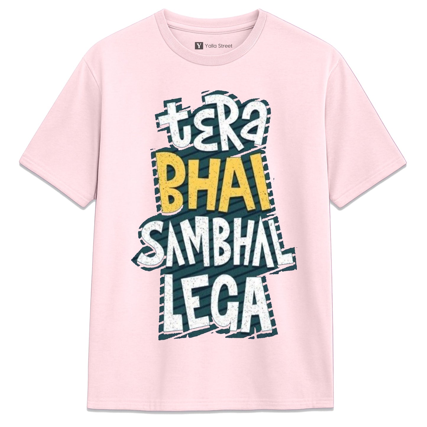Tera Bhai Sambhal Lega T-Shirt | Funny Hindi Quote Streetwear Tee | 100% Cotton Unisex