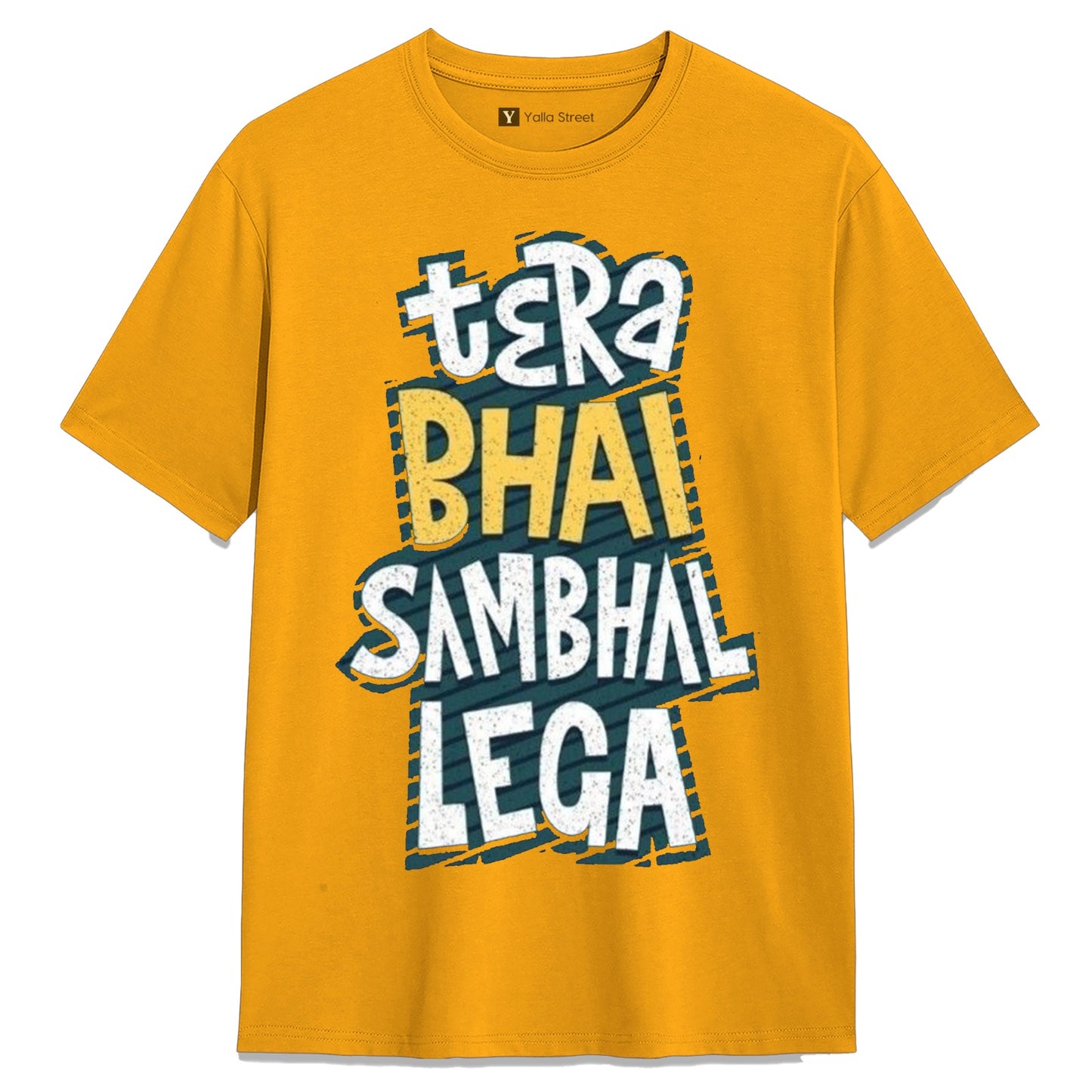 Tera Bhai Sambhal Lega T-Shirt | Funny Hindi Quote Streetwear Tee | 100% Cotton Unisex