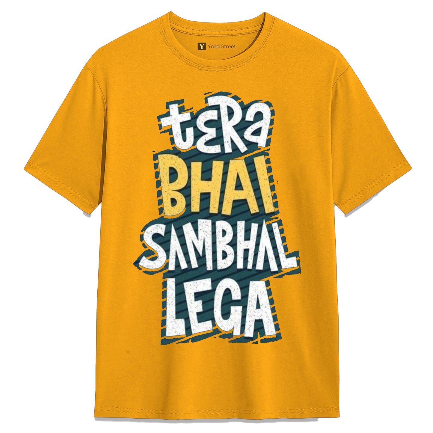 Tera Bhai Sambhal Lega Funny Hindi Quote Unisex T-Shirt
