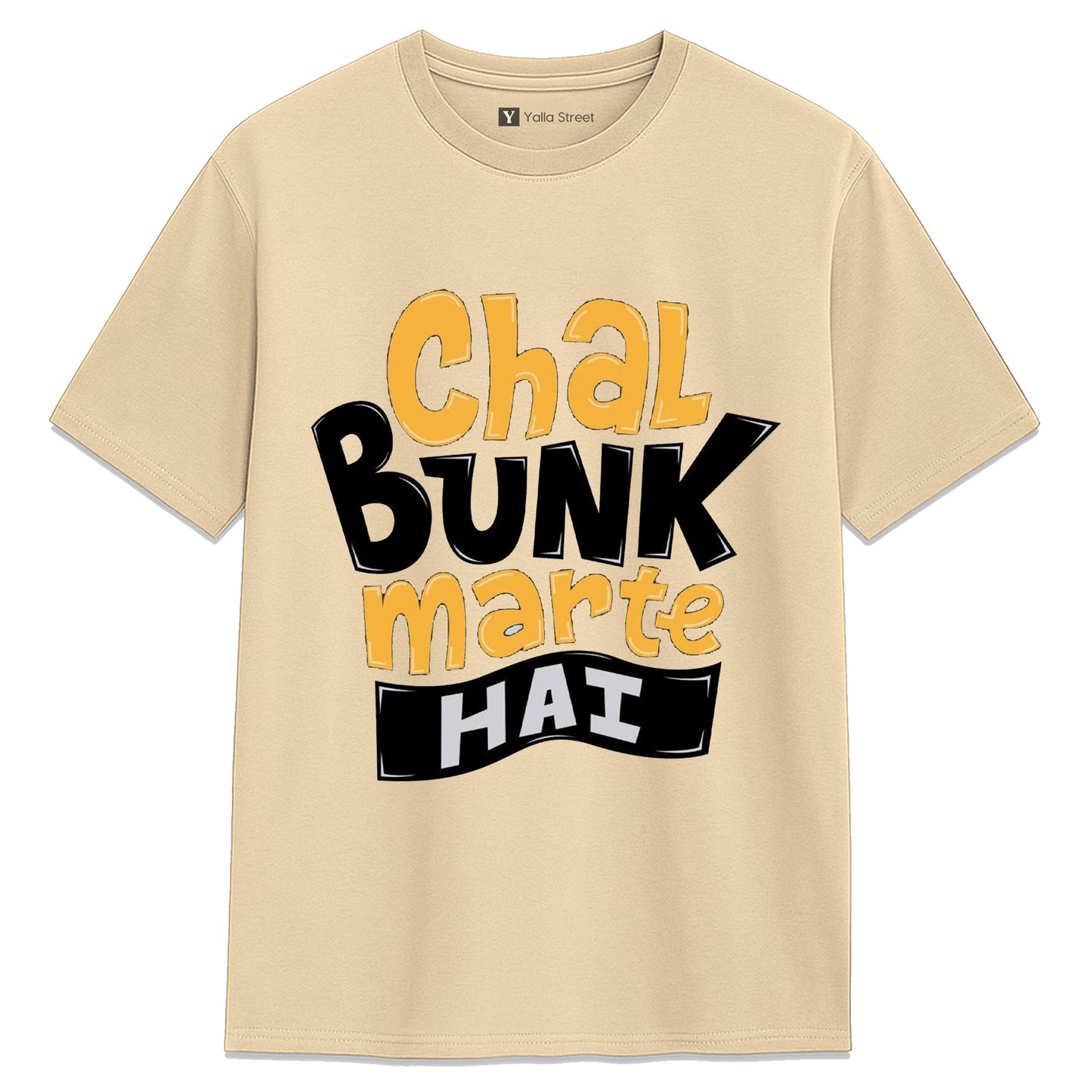 Chal Bunk Marte Hai Graphic Unisex T-Shirt – Fun Hindi Quote Streetwear