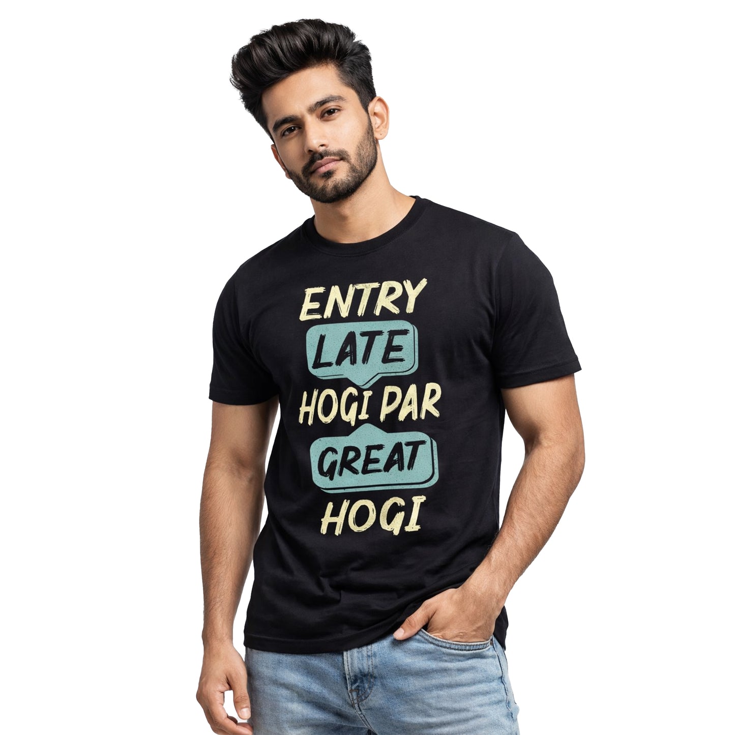 Entry Late Hogi Par Great Hogi Funny Hindi Quote Unisex T-Shirt – Motivational Humor Tee