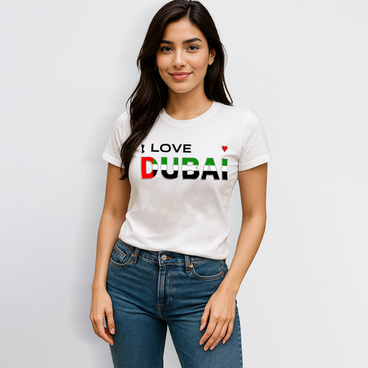 I Love Dubai T-Shirt – UAE Flag Colors Print White 100% Cotton Fitted Tee for Women