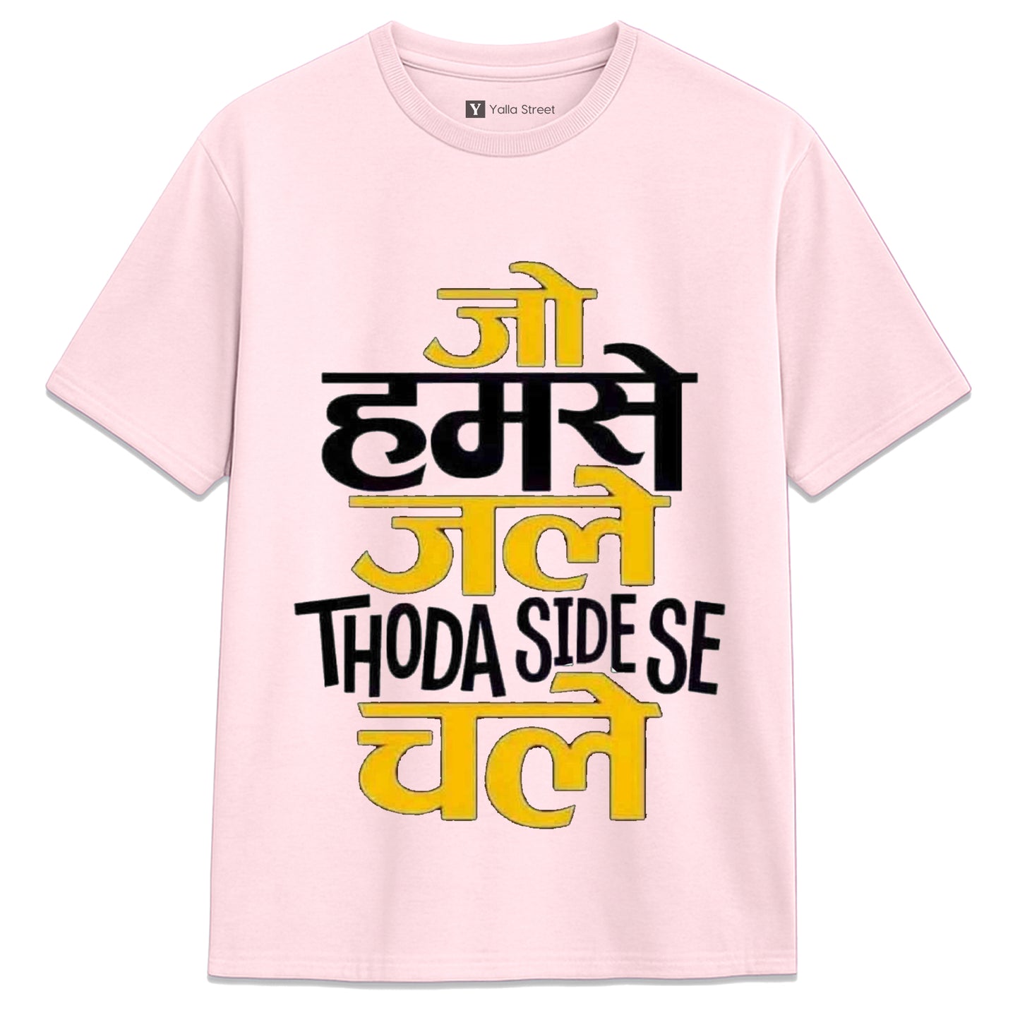 Jo Hoga Jo Hoga – Thoda Side Se Chalo Funny Hindi Quote Unisex T-Shirt