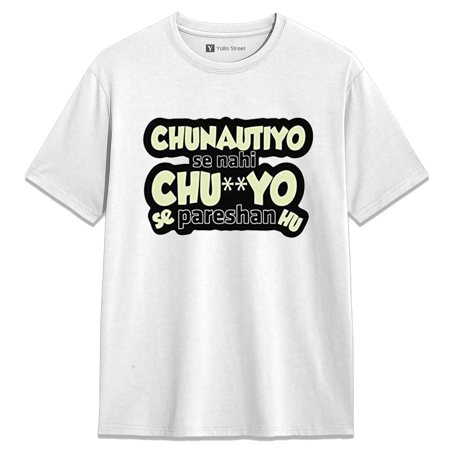 Chunautiyo Se Nahi Ch**yo Se Pareshan Hu Funny Hindi Quote Unisex T-Shirt
