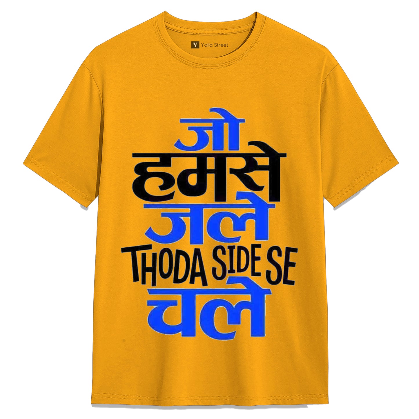 Jo Hoga Jo Hoga – Thoda Side Se Chalo Funny Hindi Quote Unisex T-Shirt